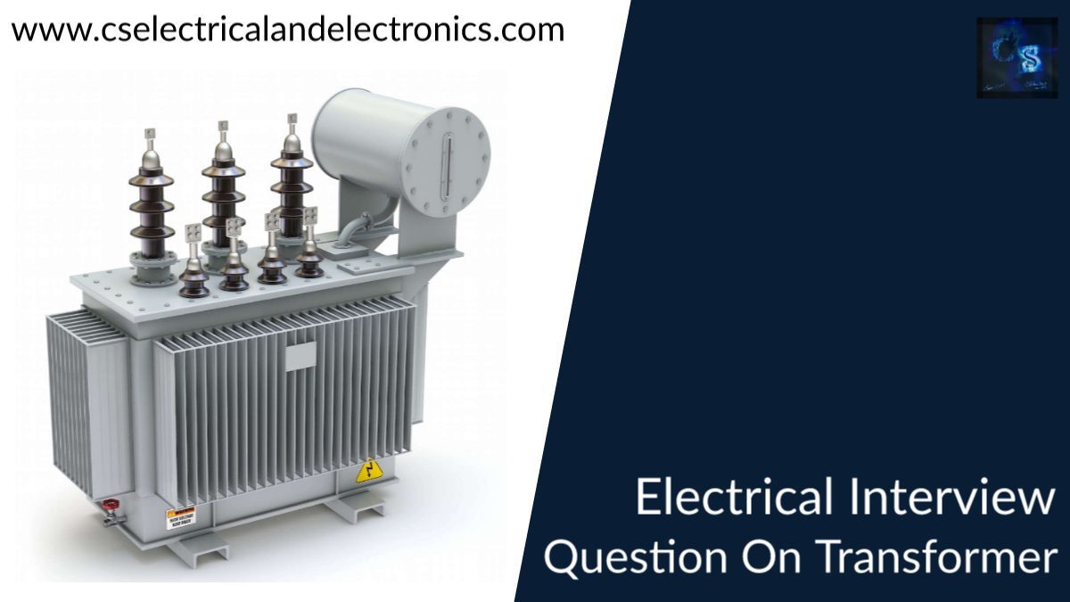 electrical Interview questions on transformer