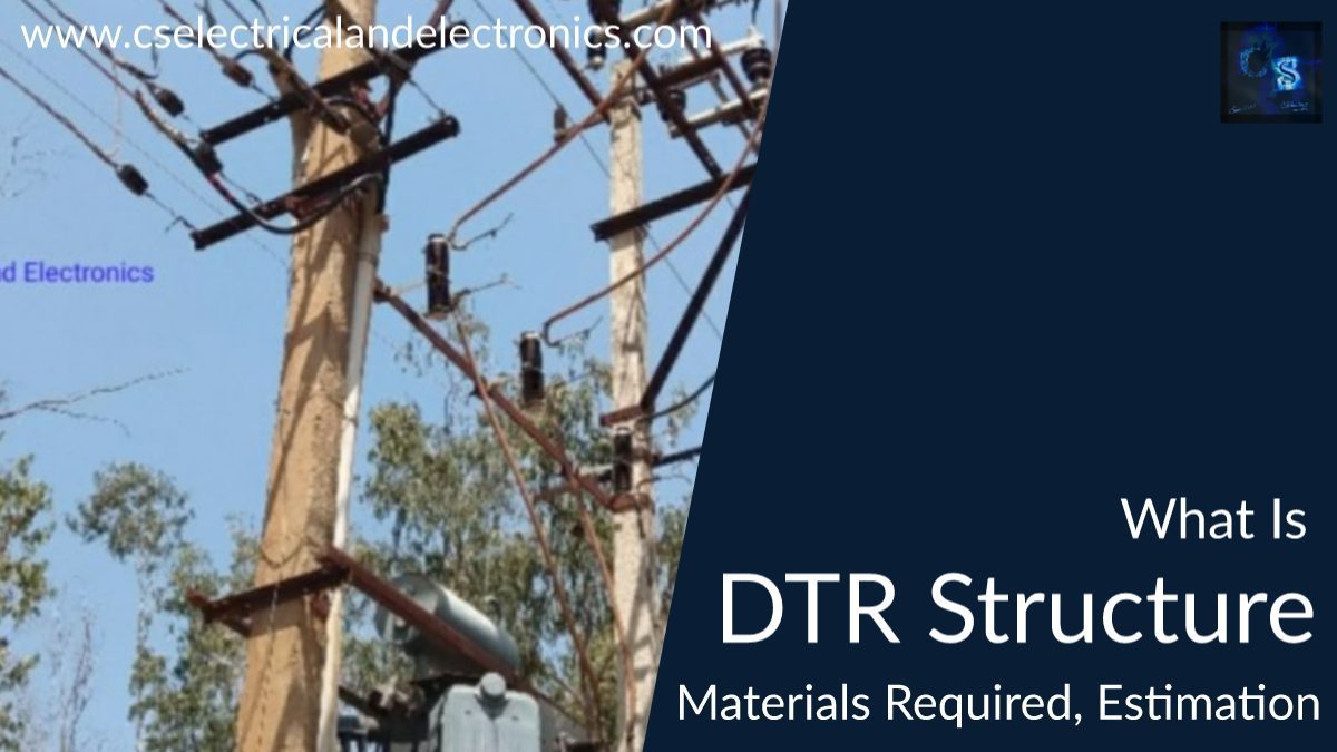 What Is DTR Structure, Materials, Estimation With Example
