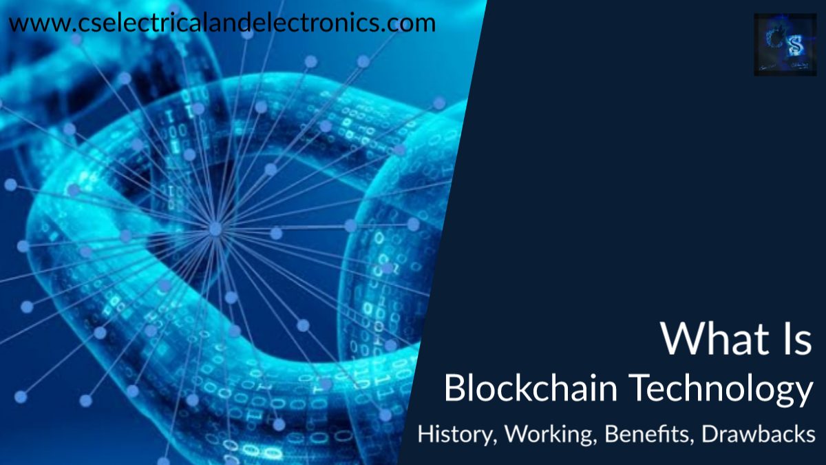 Blockchain Technology, History, Working, Applications, Advantages