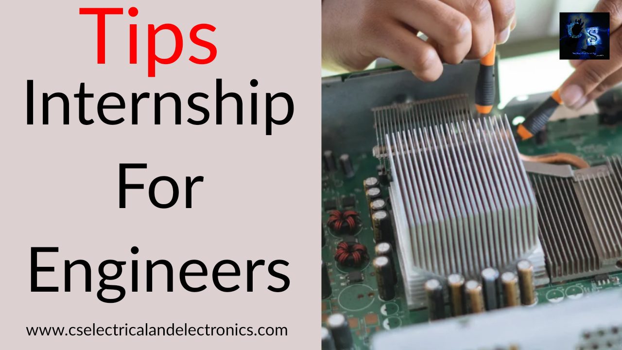 Internship For Engineers, Some Tips To Take Internship Anywhere