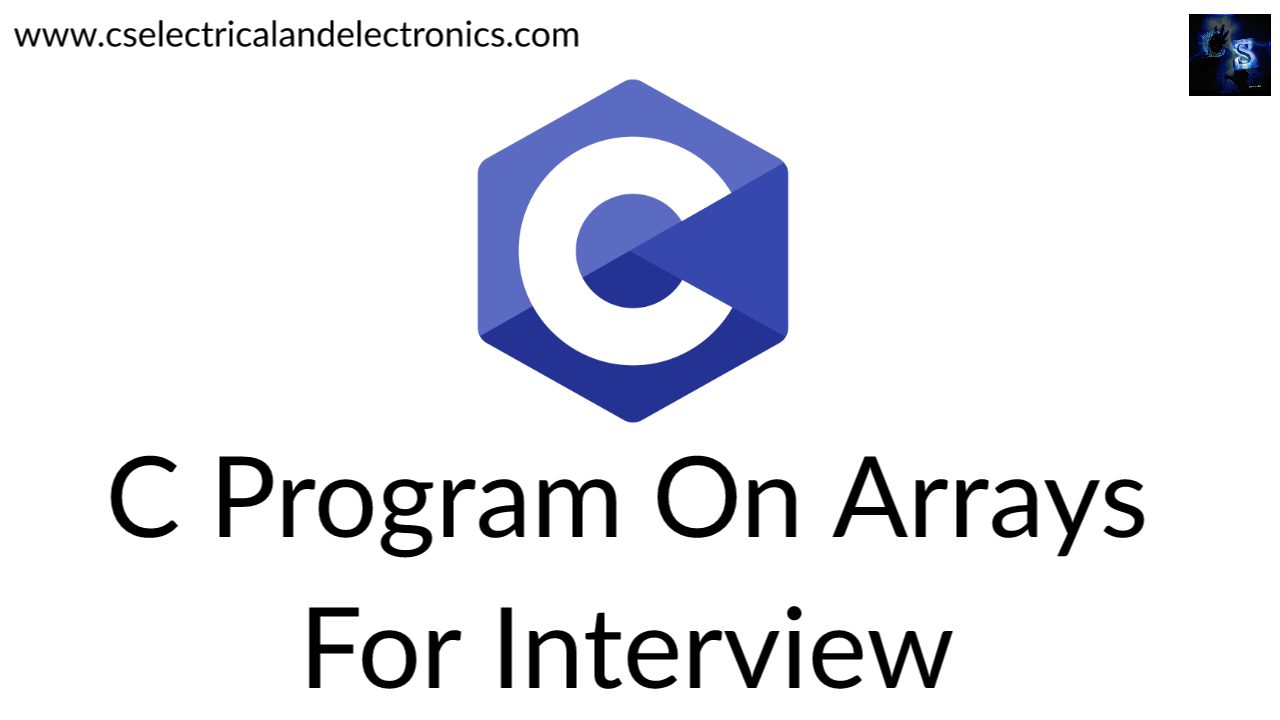 C Program On Arrays With Output For Placement Exams
