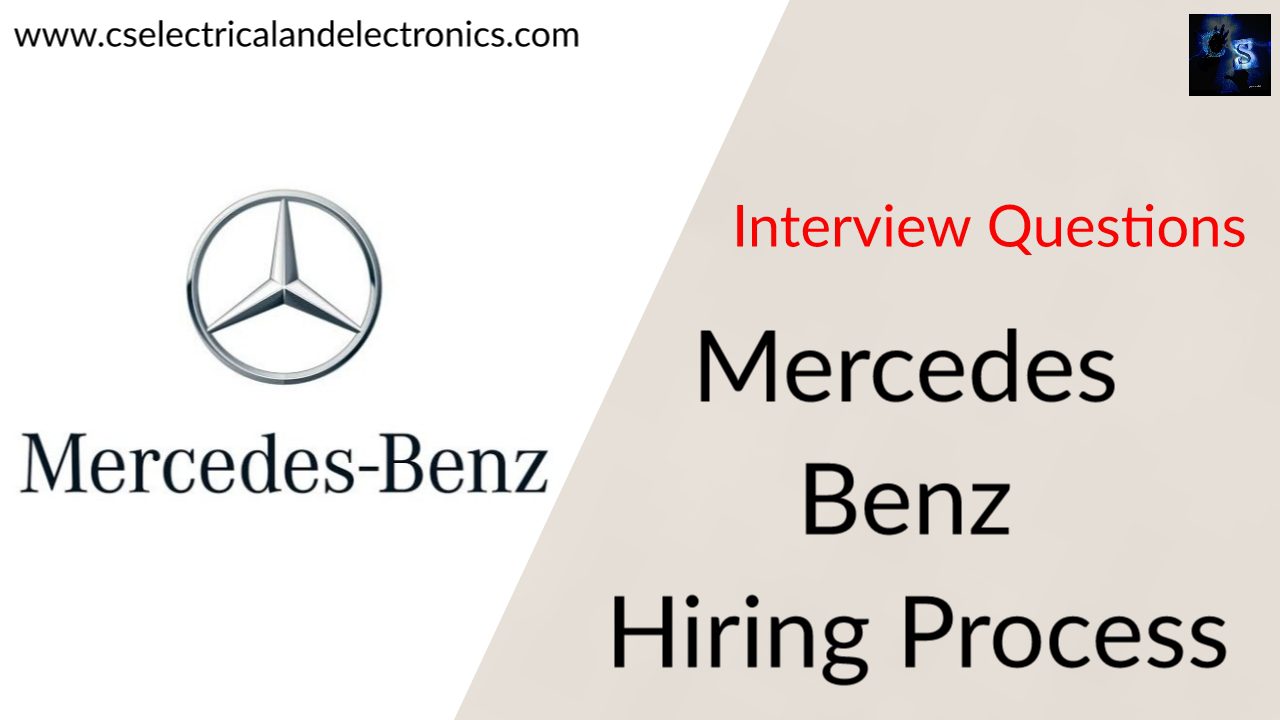 Mercedes Benz Hiring Process For CS, EC, EE Engineering Students