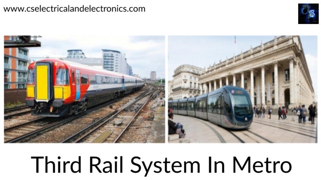 Modern Age Of Third Rail System