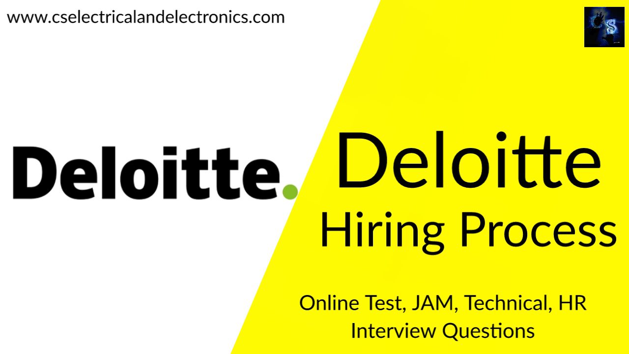 Deloitte Hiring Process, Online Test, Deloitte Technical Interview Questions
