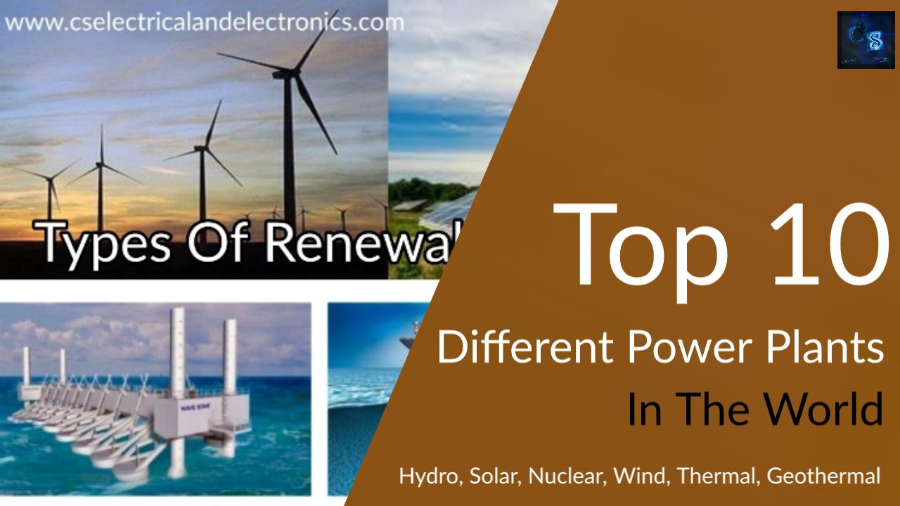 top 10 different power plants in the world