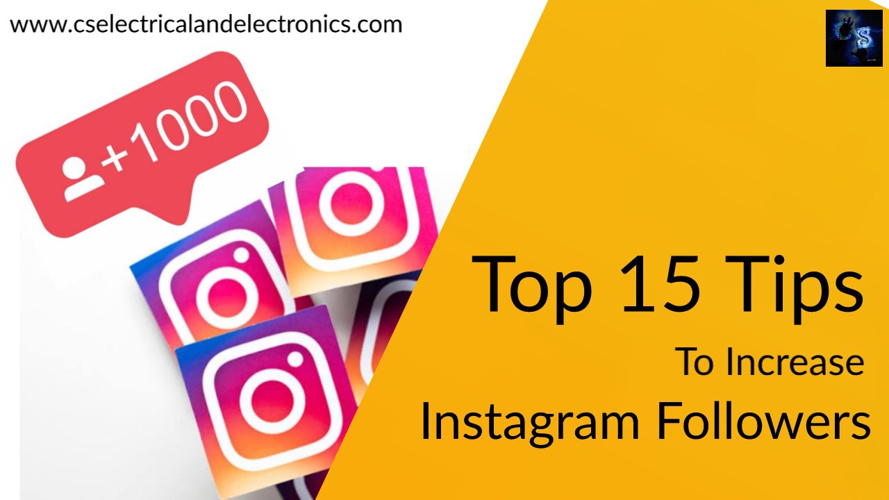 Top 15 Tips To Increase Instagram Followers In 2021 Must Know