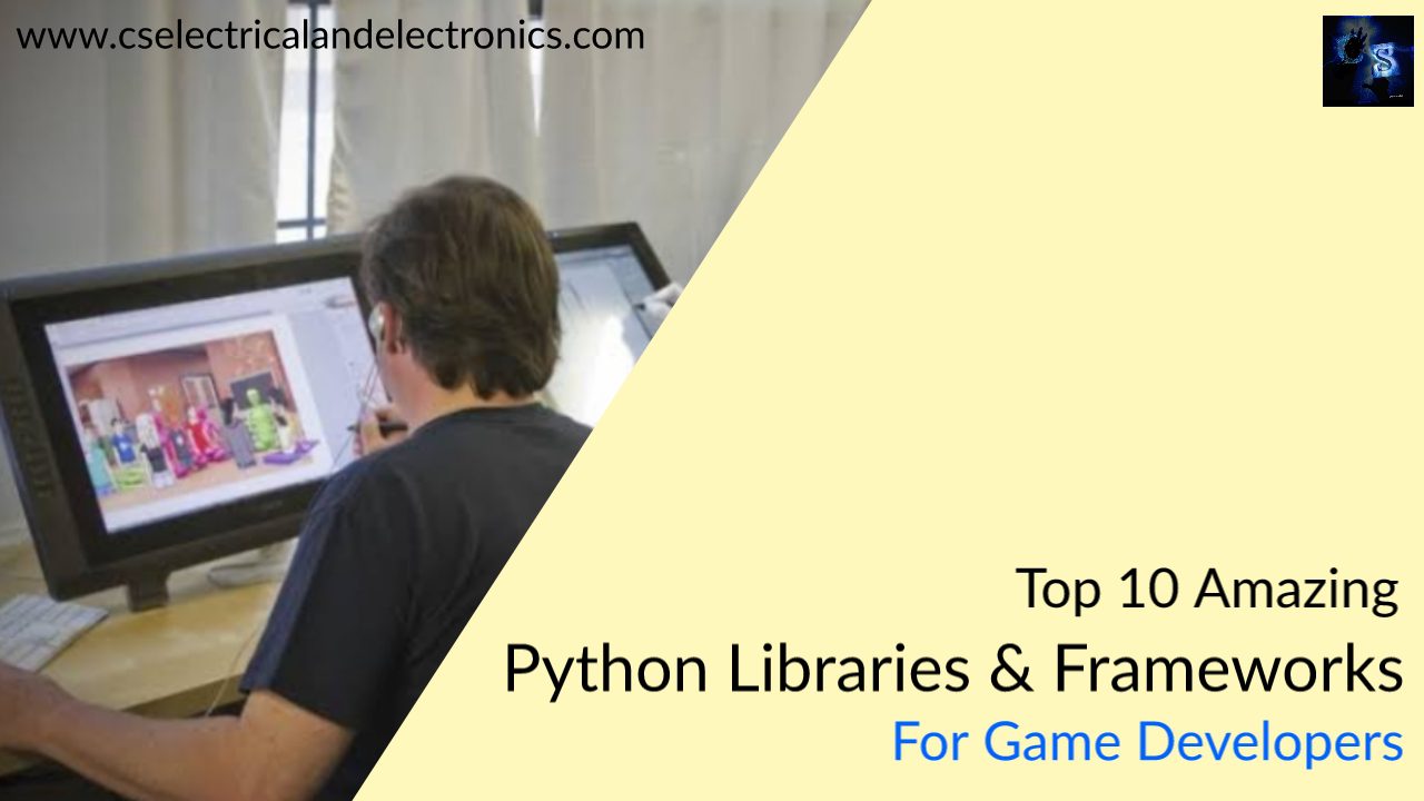 top 10 amazing python Libraries and frameworks for game developers
