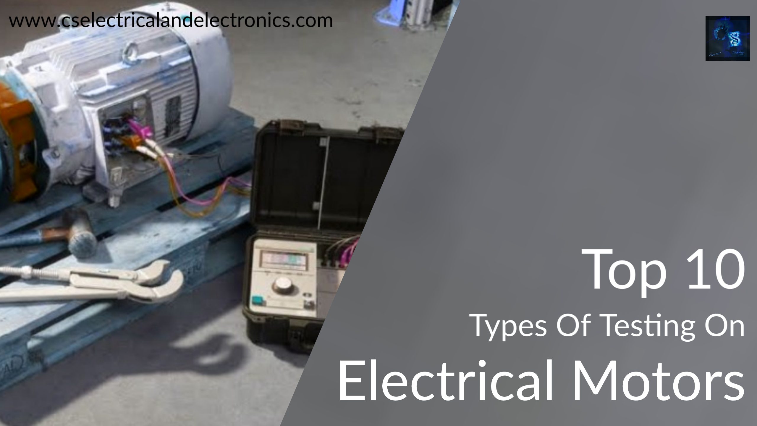 Top 10 Types Of Testing On Electrical Motors, Electrical Motor Testing