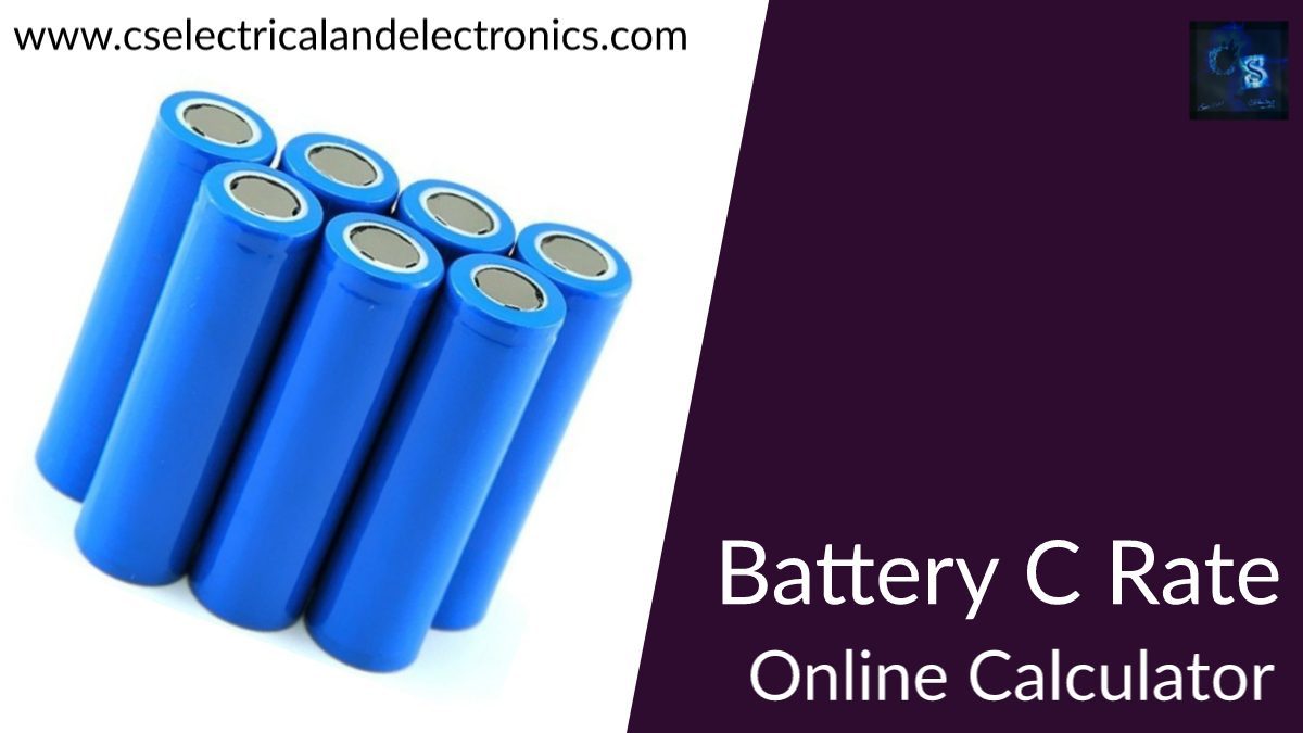 Battery C Rate Online Calculator With Time Calculation