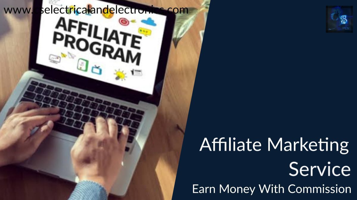 Affiliate Marketing Service | Eran Money With Commission