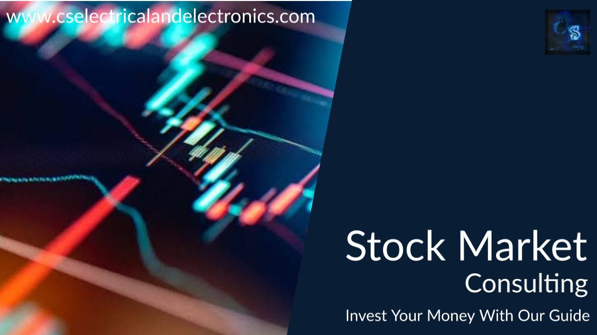 Stock Market Consulting Service | Invest Money With Our Guide