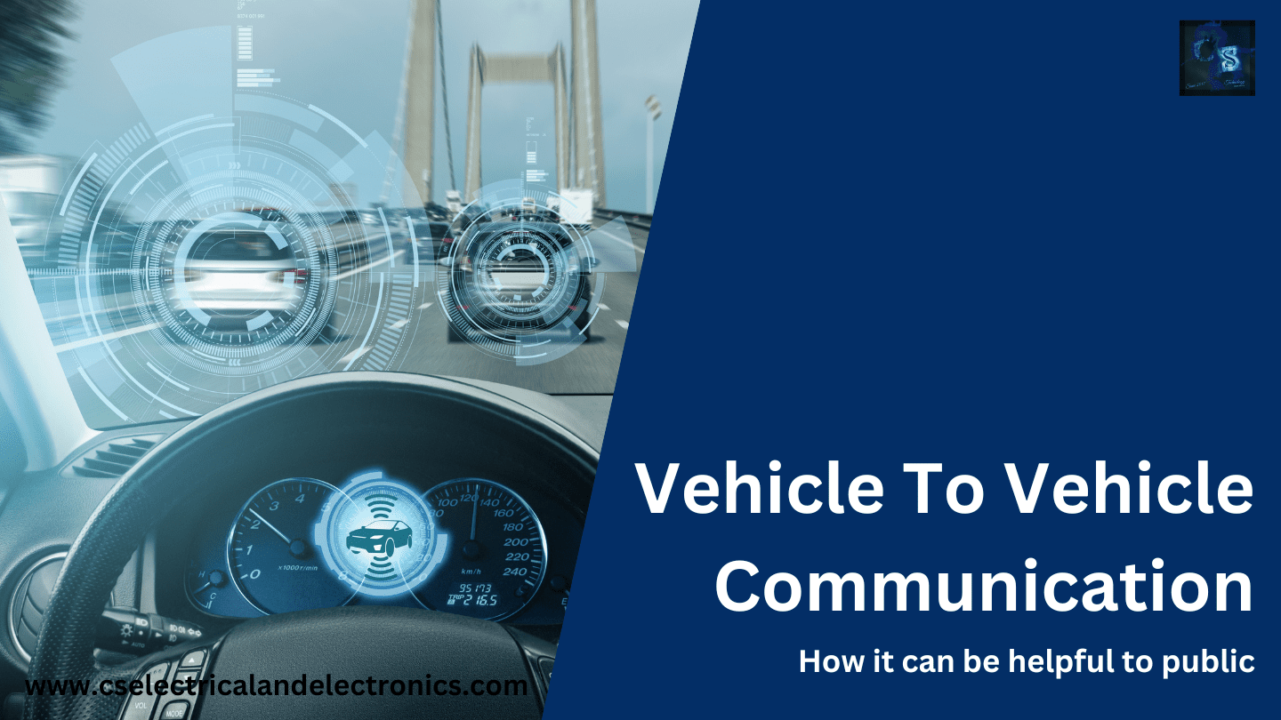 Vehicle To Vehicle Communication