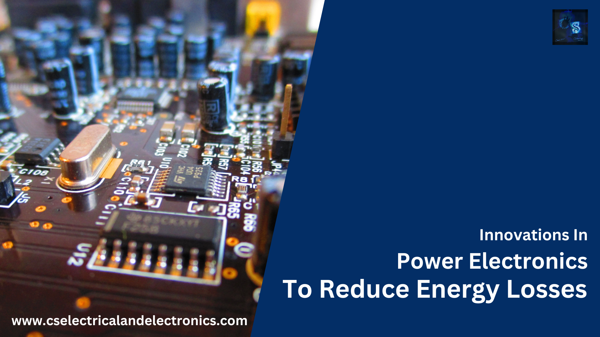 Innovations In Power Electronics To Reduce Energy Losses