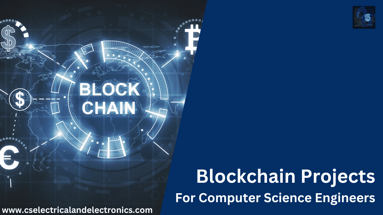 Blockchain Projects For Computer Science Engineers