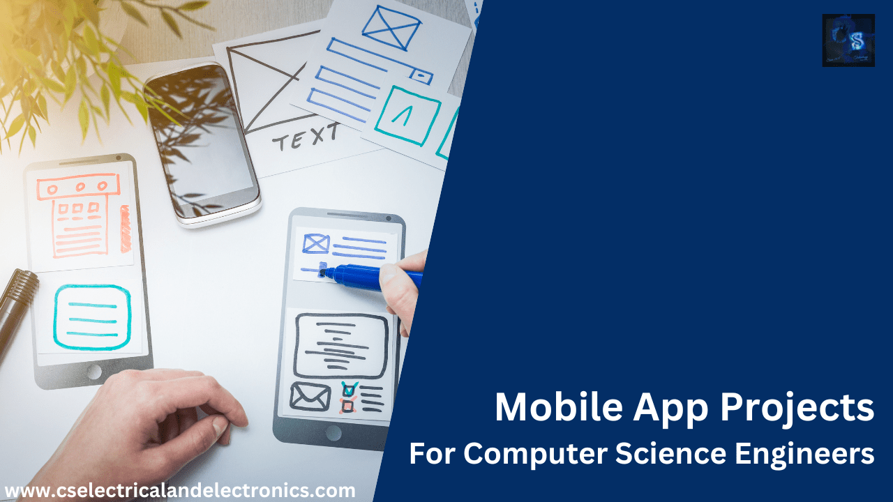 Mobile App Projects For Computer Science Engineers
