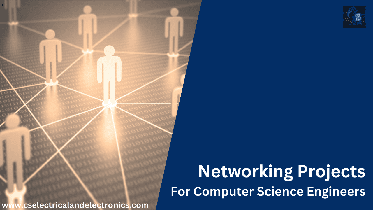 Networking Projects For Computer Science Engineers