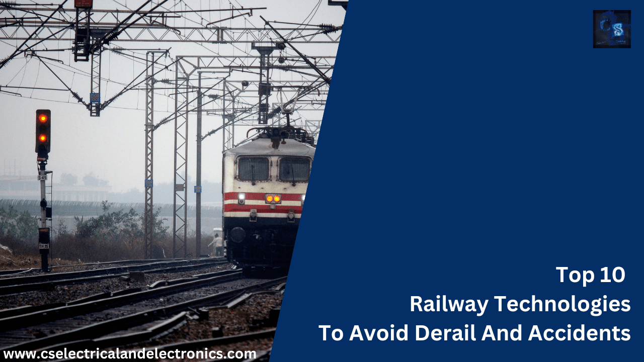 Railway Technologies To Avoid Derail