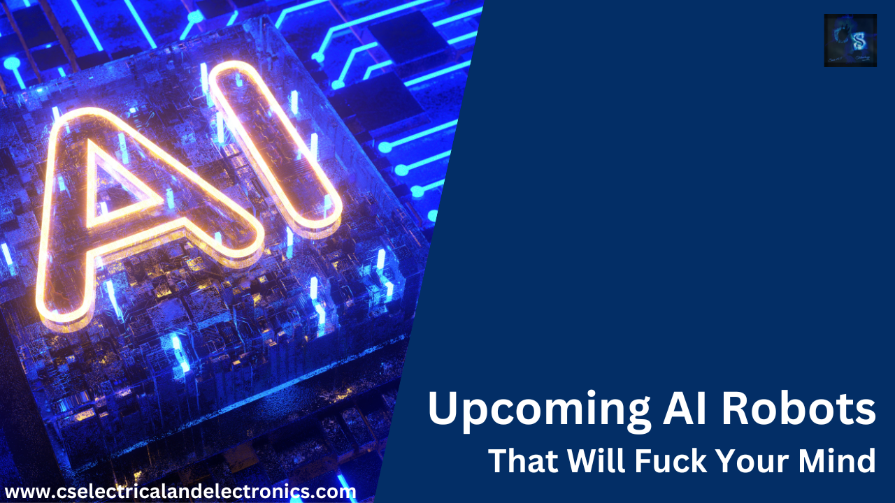 Upcoming AI Robots That Will Fuck Your Mind