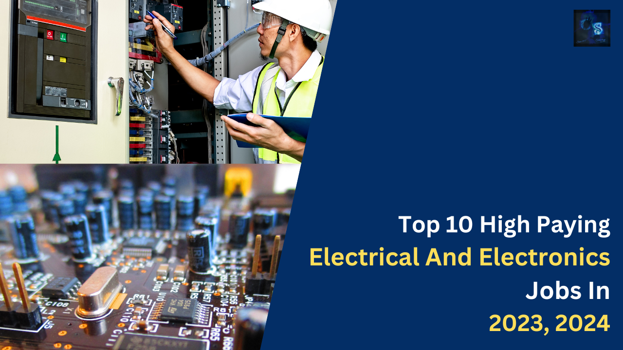 Top 10 High Paying Electrical And Electronics Jobs