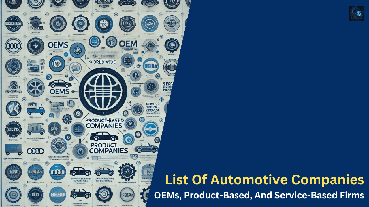 List Of Automotive Companies: OEMs, Product-Based, And Service-Based Firms