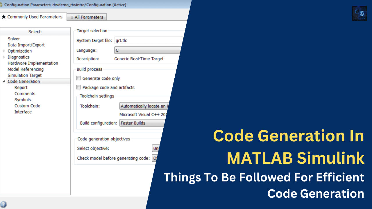 Code Generation In MATLAB Simulink, Things To Be Followed For Efficient Code Generation