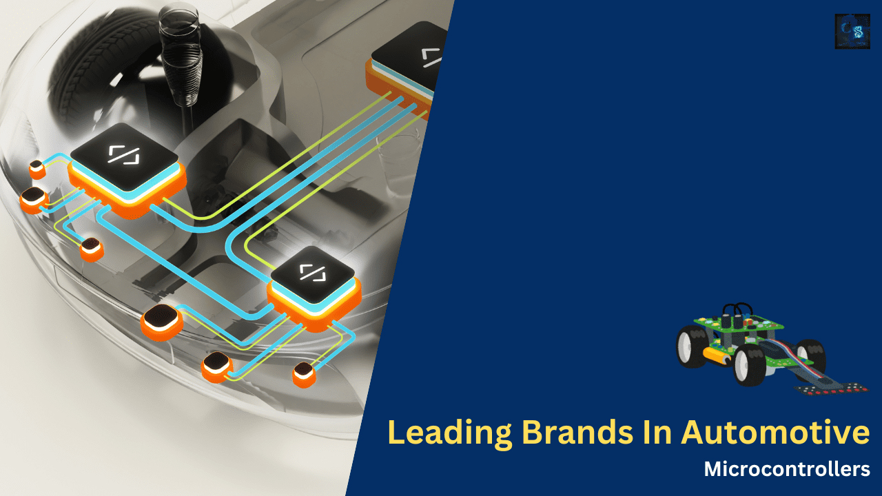 Leading Brands In Automotive Microcontrollers