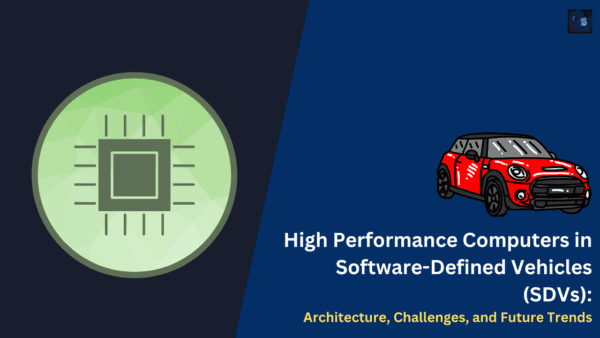 High Performance Computers in Software-Defined Vehicles (SDVs ...