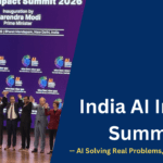 India AI Impact Summit 2026 — AI Solving Real Problems, Not Just Demos