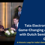 Tata Electronics Signs a Game-Changing Agreement with Dutch Semiconductor Giant ASML