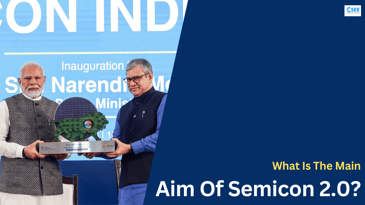 What Is The Main Aim Of Semicon 2.0?