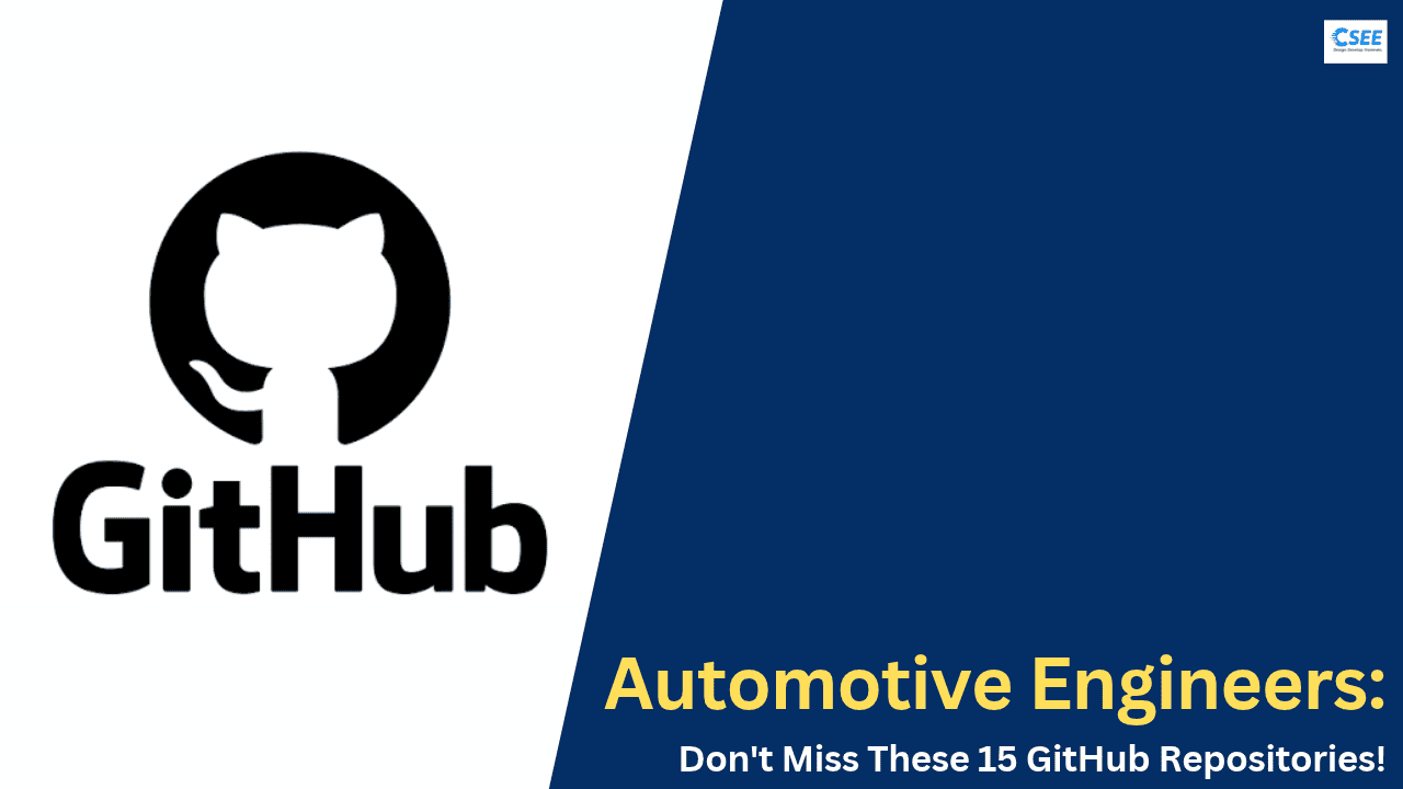 Automotive Engineers: Don’t Miss These 15 GitHub Repositories!